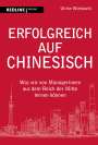 Ulrike Wieduwilt: Erfolgreich auf Chinesisch, Buch