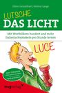 Oliver Geisselhart: Lutsche das Licht, Buch