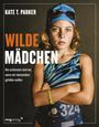 Kate T. Parker: Wilde Mädchen, Buch