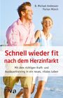 B. Michael Andressen: Schnell wieder fit nach dem Herzinfarkt, Buch