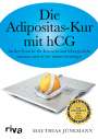 Matthias Jünemann: Die Adipositas-Kur mit HCG, Buch