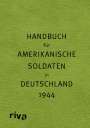 Sven Felix Kellerhoff: Pocket Guide to Germany - Handbuch für amerikanische Soldaten in Deutschland 1944, Buch