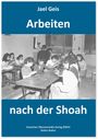 Jael Geis: Arbeiten nach der Shoah, Buch