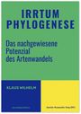 Klaus Wilhelm: Irrtum Phylogenese, Buch