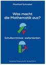 Manfred Schnabel. Was macht die Mathematik aus? Schulkenntnisse weiterdenken. Deutscher Wissenschafts-Verlag. Geometrische Formen.