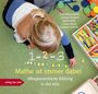 Anna-Maria Eberle: 1 - 2 - 3¿ Mathe ist immer dabei, Buch