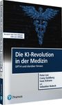 Peter Lee: Die KI-Revolution in der Medizin, Buch