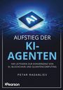 „Aufstieg der KI-Agenten“ von Petar Radanliev. Chip mit „AI“ auf blauem, digitalen Hintergrund.