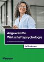 Buchcover von "Angewandte Wirtschaftspsychologie" von Ralf Brinkmann. Frau mit Brille lächelt, hält Tablet. Pearson-Logo.