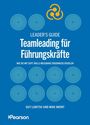 Leader's Guide: Teamleading für Führungskräfte. Kreisförmige Muster und Pearson-Logo, Autoren: Guy Lubitsh und Mike Brent.