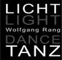 Wolfgang Rang: Licht Tanz /Light Dance, Buch