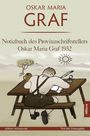 Oskar Maria Graf: Notizbuch des Provinzschriftstellers Oskar Maria Graf 1932, Buch