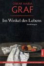 Oskar Maria Graf: Im Winkel des Lebens, Buch