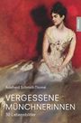 Adelheid Schmidt-Thomé: Vergessene Münchnerinnen, Buch