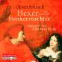 Oliver Pötzsch: Der Hexer und die Henkerstochter, CD,CD,CD,CD,CD,CD