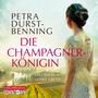 Petra Durst-Benning: Die Champagnerkönigin, CD,CD,CD,CD,CD,CD