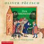 Oliver Pötzsch: Der Lehrmeister (Faustus-Serie  2), CD,CD,CD