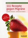 Marion Jetter: 111 Rezepte gegen Migräne, Buch