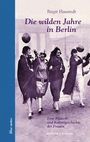Birgit Haustedt: Die wilden Jahre in Berlin, Buch