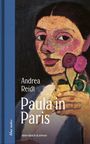 Andrea Reidt: Paula in Paris, Buch
