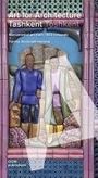 Fotima Abdurakhmanova: Tashkent/Toshkent. Art for Architecture, Buch