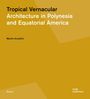 Martin Anzellini: Tropical Vernacular, Buch