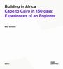 Mike Schlaich: Building in Africa, Buch