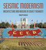 Philipp Meuser: Seismic Modernism, Buch