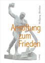 Wolfgang Herdzin: Anstiftung zum Frieden, Buch