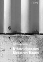 Florian Musso: Erkenntnisse zum besseren Bauen, Buch