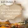 Joël Dicker: Das Verschwinden der Stephanie Mailer, MP3