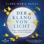 Clara Maria Bagus: Der Klang von Licht, CD