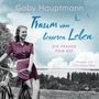 Gaby Hauptmann: Traum vom besseren Leben (Die Frauen vom See 2), MP3,MP3