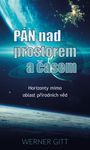 Werner Gitt: PÁN NAD PROSTOREM A ¿ASEM, Buch