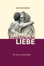 Viktor Zander: Erwählende Liebe, Buch