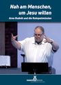 Arno Rudnik: Nah am Menschen, um Jesu willen..., Buch