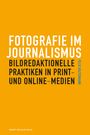 Felix Koltermann: Fotografie im Journalismus, Buch