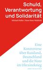 Michael Haller: Schuld, Verantwortung und Solidarität, Buch