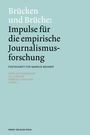 Türkisfarbener Hintergrund, weiße und schwarze Schrift: "Brücken und Brüche: Impulse für die empirische Journalismusforschung".