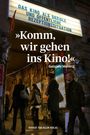 Gabriele Mehling: 'Komm, wir gehen ins Kino!', Buch