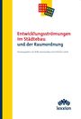 : Entwicklungsströmungen im Städtebau und der Raumordnung, Buch