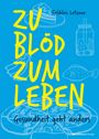 Frédéric Letzner: Zu blöd zum Leben, Buch