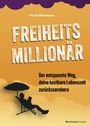 "Freiheitsmillionär" von Ivo Kultermann. Silhouette einer Person in einem Liegestuhl mit Buch, unter einem Sonnenschirm.