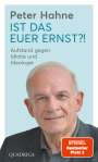 Peter Hahne: Ist das euer Ernst?!, Buch