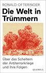 Ronald Ofteringer: Die Welt in Trümmern, Buch