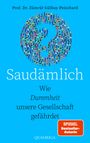 Prof. Dr. Zümrüt Gülbay-Peischard. Saudämlich. Wie Dummheit unsere Gesellschaft gefährdet. SPIEGEL Bestseller-Autorin. Menschen formen ein Fragezeichen.