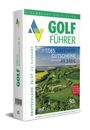 "GOLF FÜHRER: 1.085 GREENFEE GUTSCHEINE, 49.348 €, gültig bis 30.06.2027." Ein Golfplatz ist abgebildet.