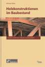 Michael Abels: Holzkonstruktionen im Baubestand, Buch