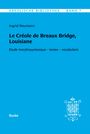Ingrid Neumann: Kreolische Bibliothek 7: Le créole de Breaux Bridge, Louisiane, Buch
