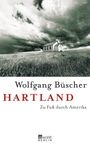 Wolfgang Büscher: Hartland, Buch